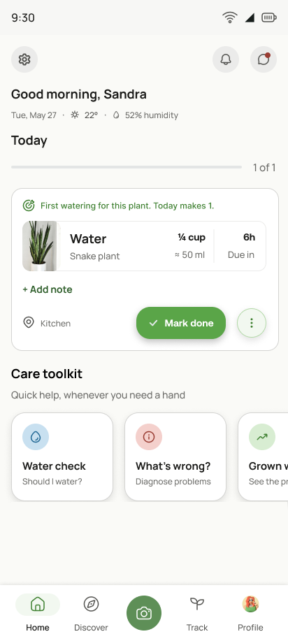 Signed-in home: Good morning Sandra, today’s watering task with ¼ cup and a Mark done button, then the care toolkit